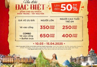 [Bà Nà Hills] Chương trình giá vé ưu đãi dành cho du khách Miền Trung & Tây Nguyên năm 2025